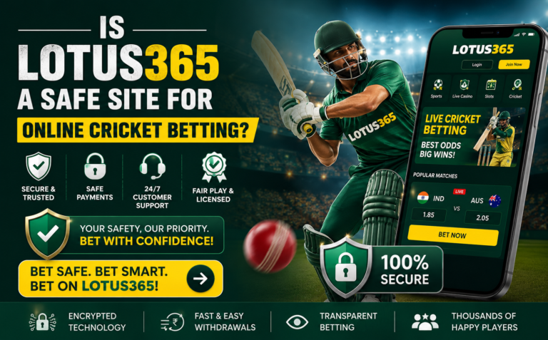 Is Lotus365 a Safe Site for Online Cricket Betting