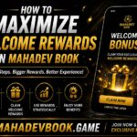 How to Maximize Welcome Rewards on Mahadev Book